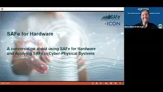 A conversation about using SAFe for Hardware and Applying SAFe in Cyber-Physical Systems